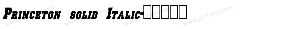 Princeton solid Italic字体转换